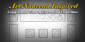 Art Nouveau inspired leafy leaded glass & Edwardian front door - 3SK42PS